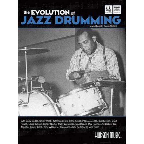 The Evolution of Jazz Drumming: A Workbook for Applied Drumset Students [With... - Picture 1 of 1